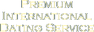 Quality international dating service for singles seeking marriage and romance